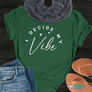 I Decide My Vibe