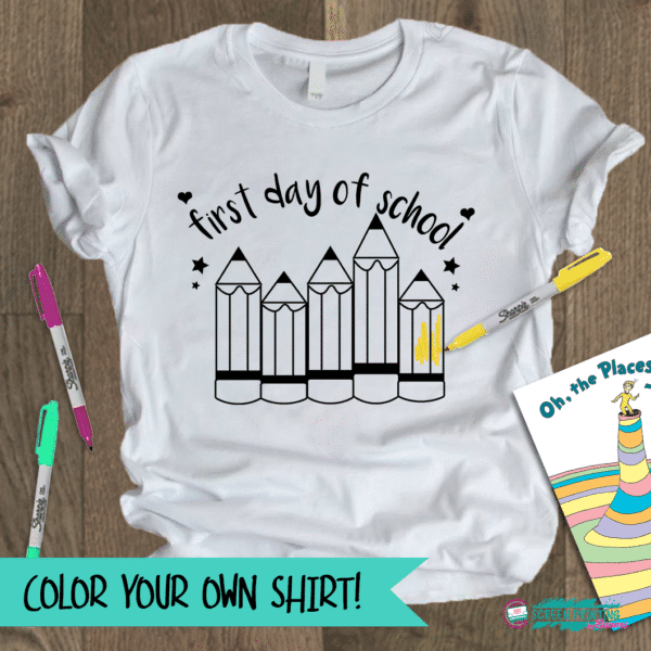 Color Your Own - First Day Of School