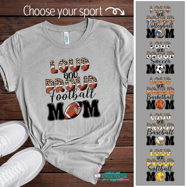 Loud Proud Sport Mom