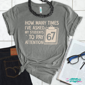 How Many Times I've Asked My Students...67