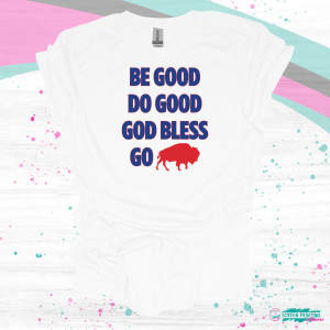 Be Good, Do Good, Go Buffalo!