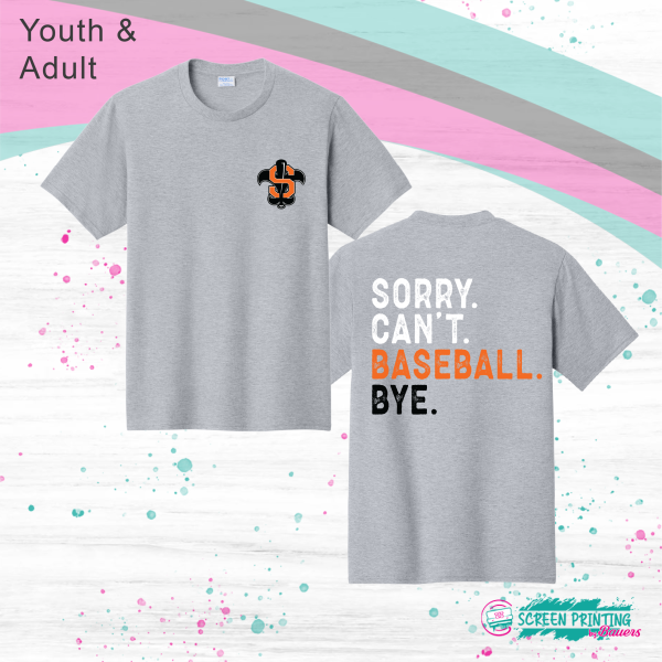 CC Baseball Sorry, Can't, Baseball, Bye Design